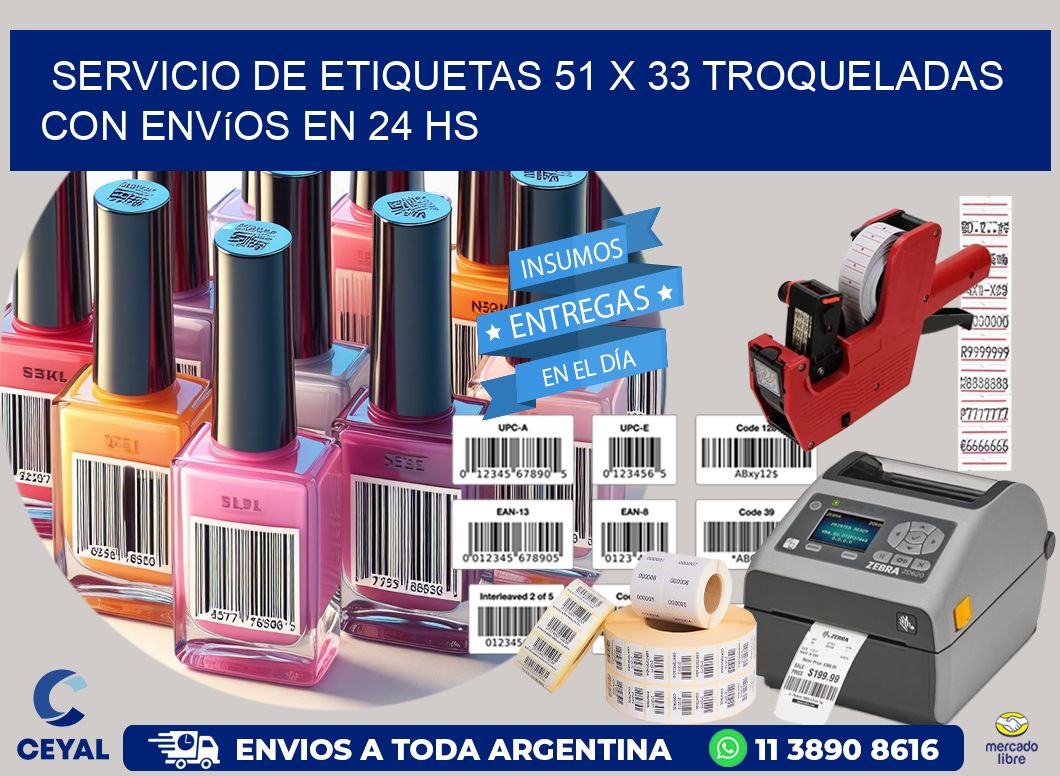 Servicio de etiquetas 51 x 33 troqueladas con envíos en 24 hs