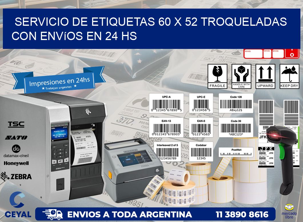 Servicio de etiquetas 60 x 52 troqueladas con envíos en 24 hs