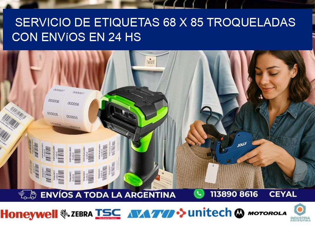 Servicio de etiquetas 68 x 85 troqueladas con envíos en 24 hs