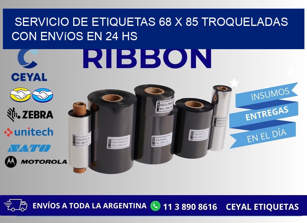 Servicio de etiquetas 68 x 85 troqueladas con envíos en 24 hs
