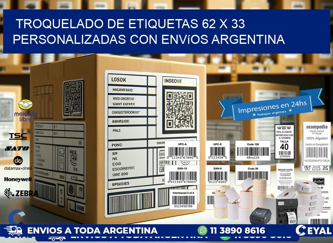 Troquelado de etiquetas 62 x 33 personalizadas con envíos Argentina