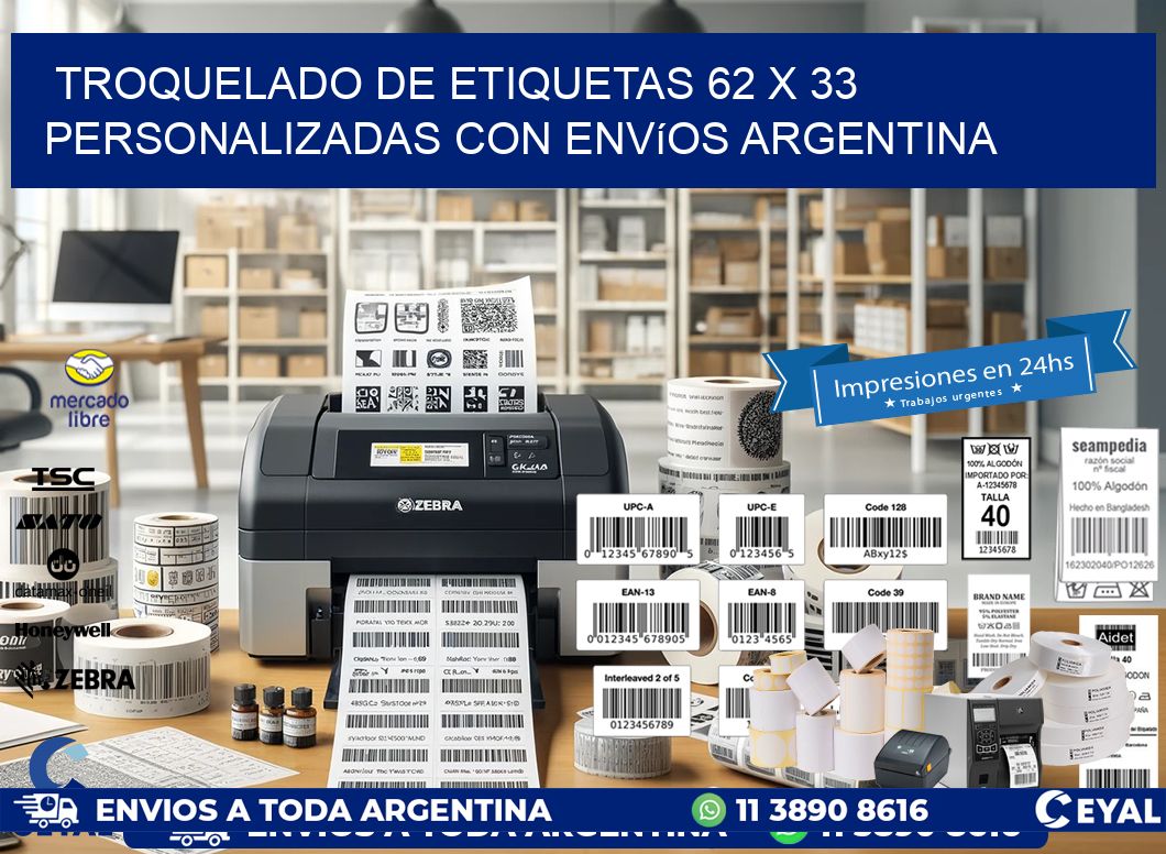 Troquelado de etiquetas 62 x 33 personalizadas con envíos Argentina