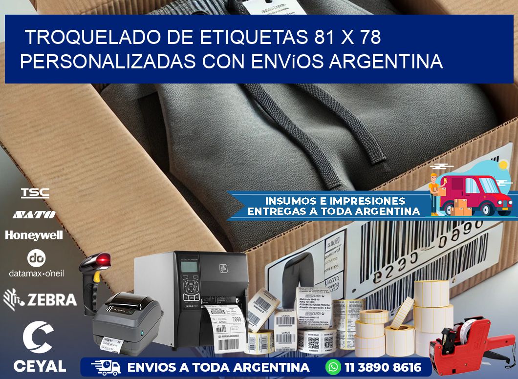 Troquelado de etiquetas 81 x 78 personalizadas con envíos Argentina
