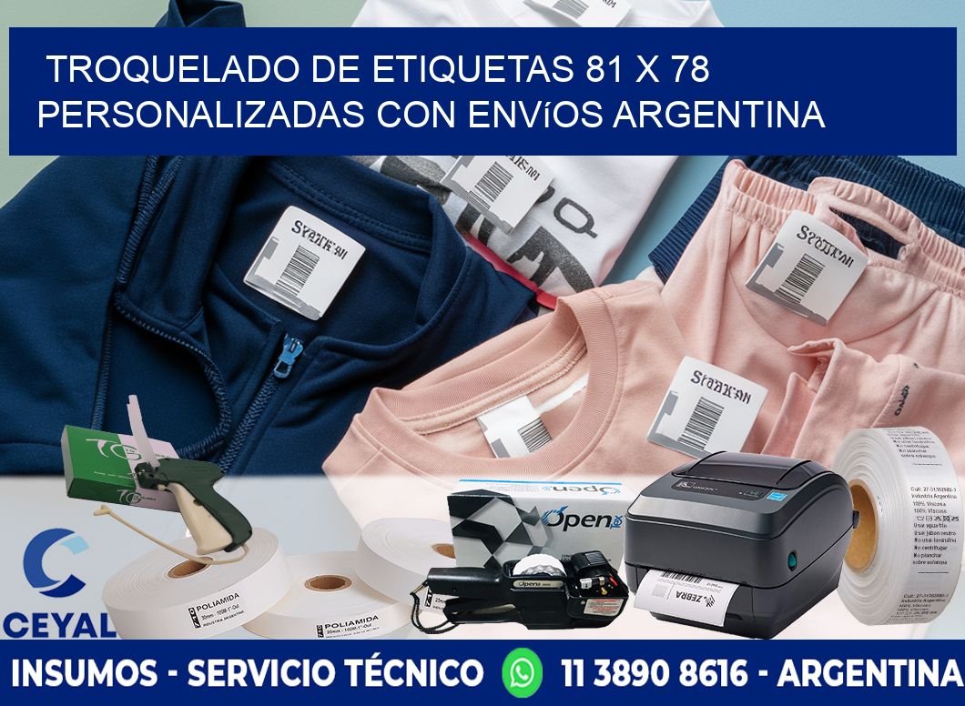 Troquelado de etiquetas 81 x 78 personalizadas con envíos Argentina