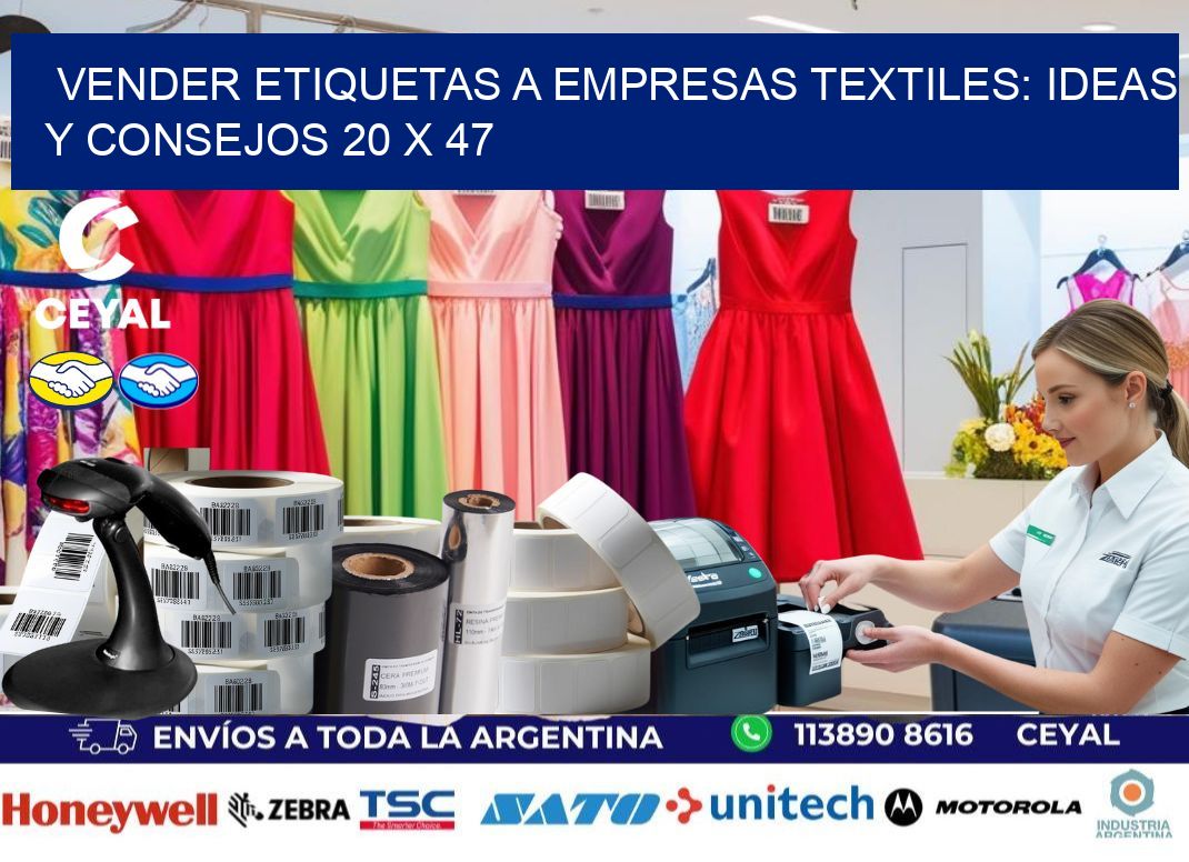 Vender Etiquetas a Empresas Textiles: Ideas y Consejos 20 x 47