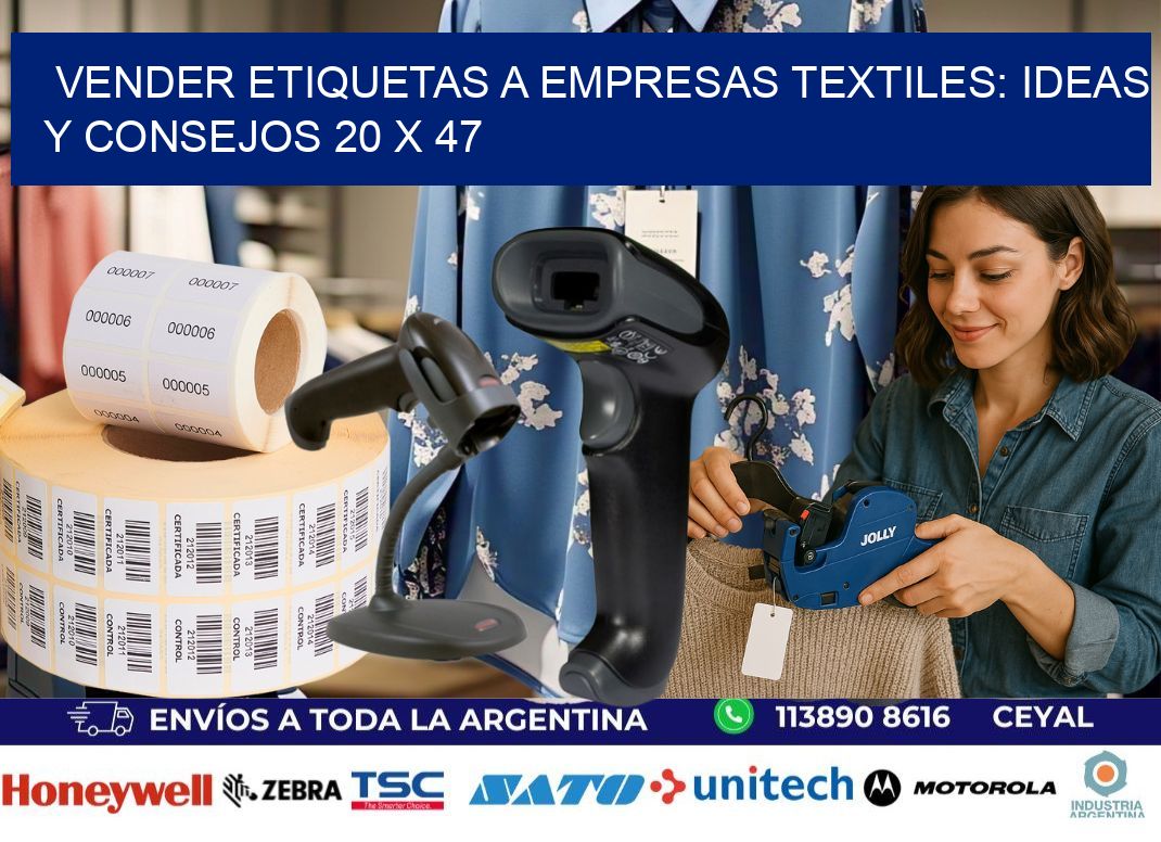 Vender Etiquetas a Empresas Textiles: Ideas y Consejos 20 x 47