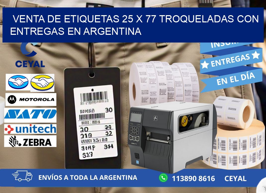 Venta de etiquetas 25 x 77 troqueladas con entregas en Argentina