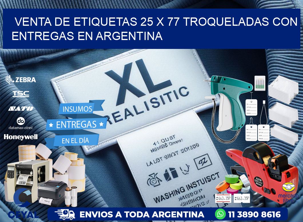 Venta de etiquetas 25 x 77 troqueladas con entregas en Argentina