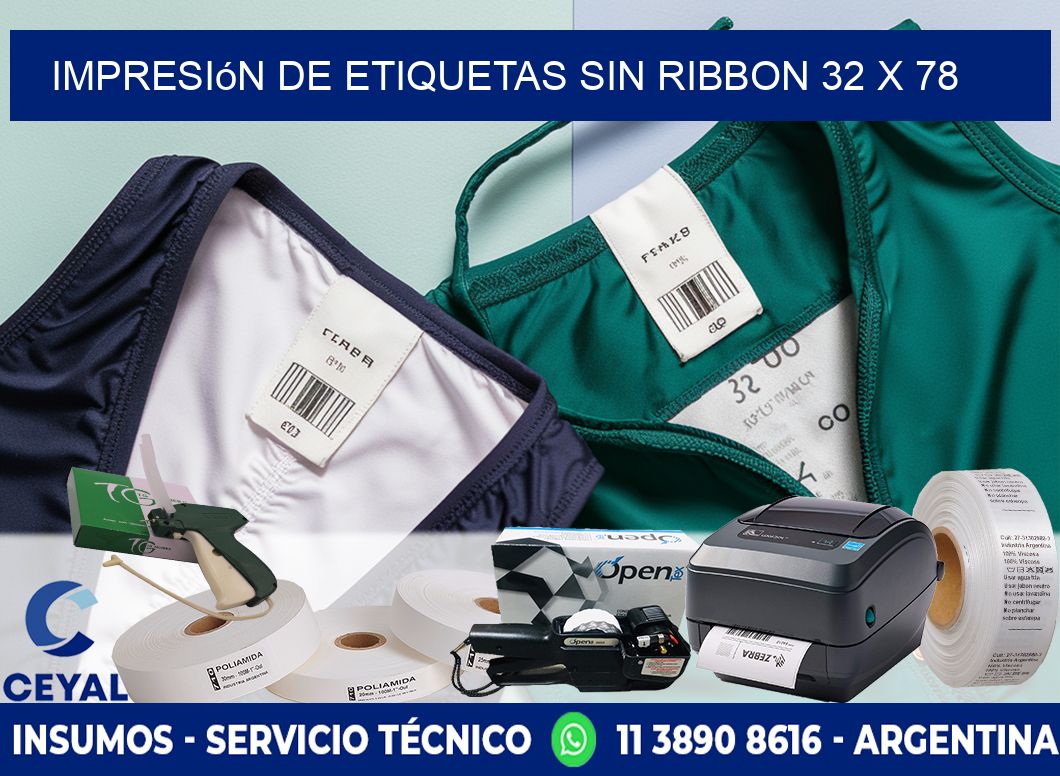 impresión de etiquetas sin ribbon 32 x 78