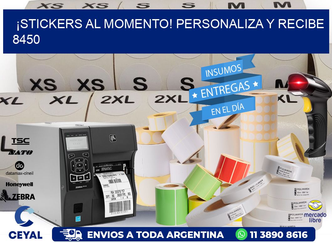 ¡Stickers al Momento! Personaliza y Recibe 8450