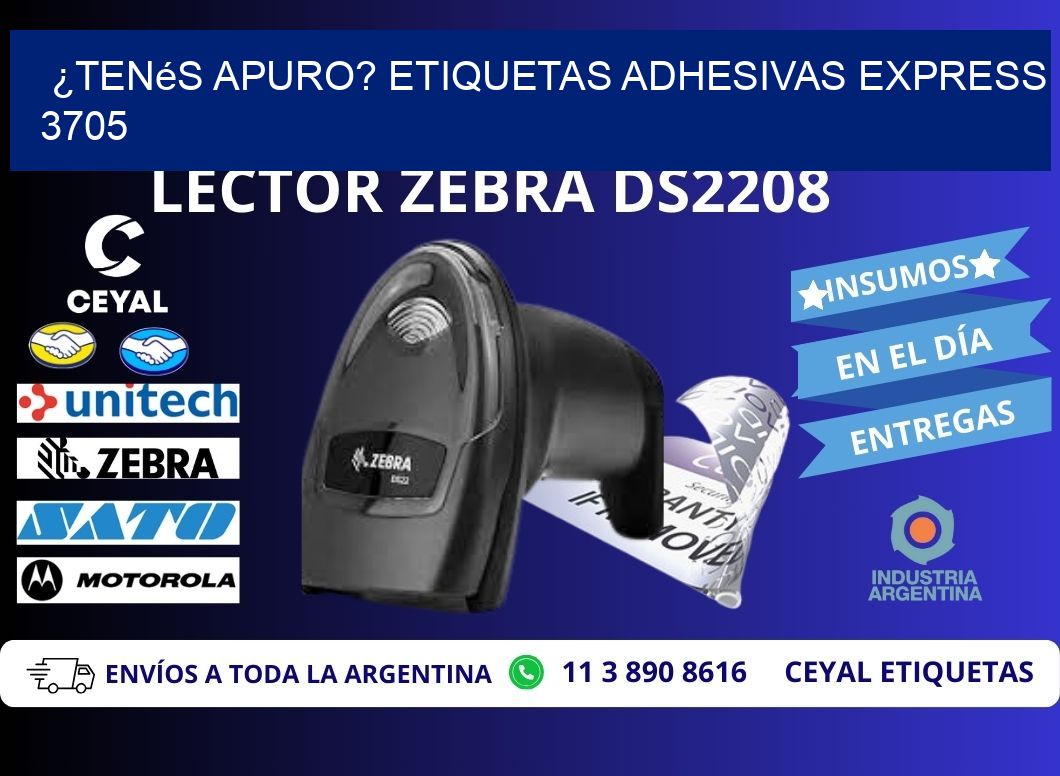 ¿Tenés Apuro? Etiquetas Adhesivas Express 3705