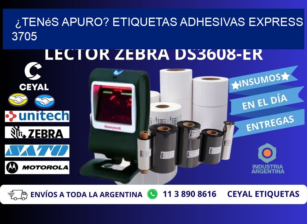 ¿Tenés Apuro? Etiquetas Adhesivas Express 3705