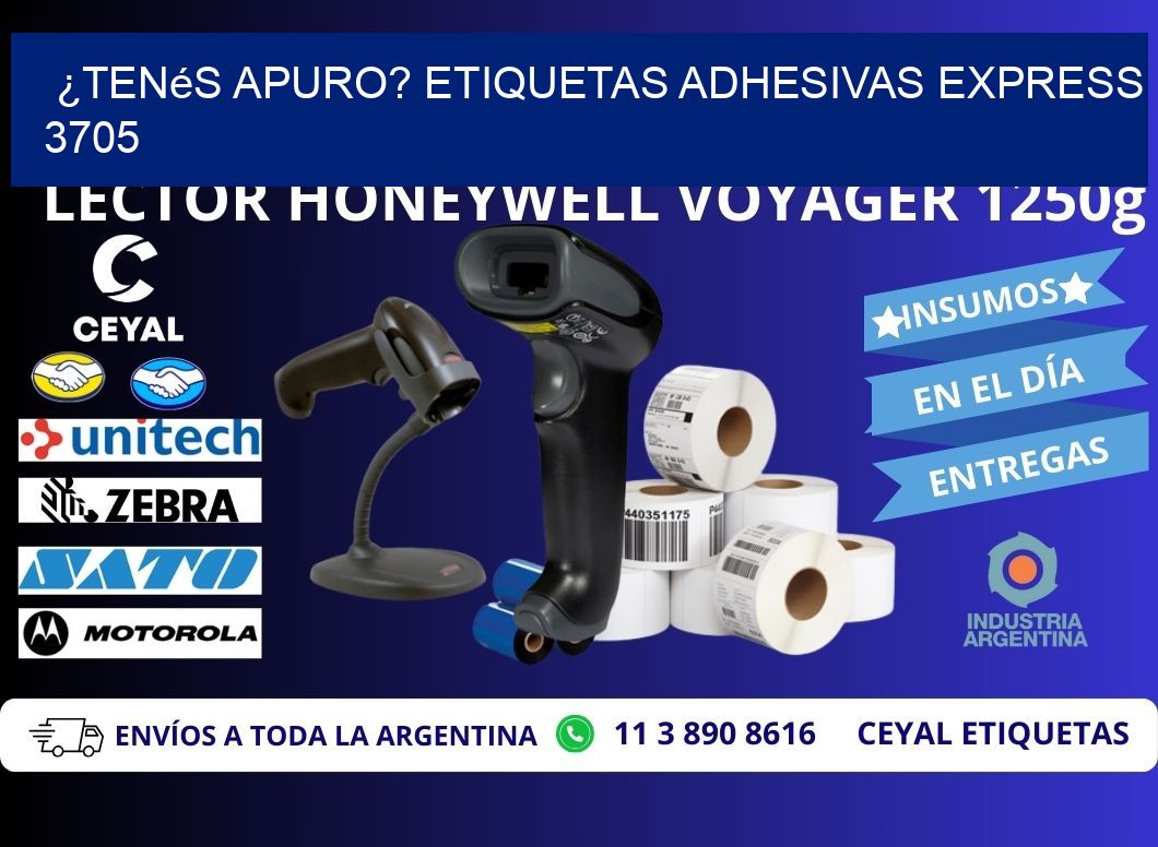 ¿Tenés Apuro? Etiquetas Adhesivas Express 3705
