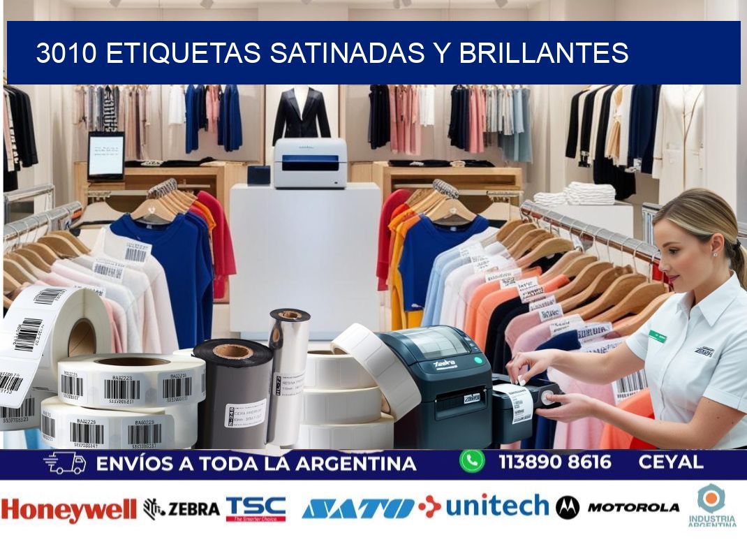 3010 Etiquetas satinadas y brillantes