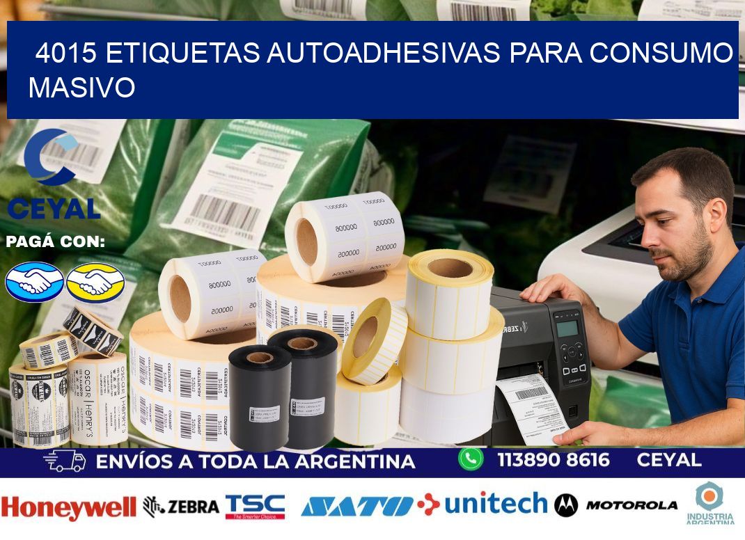 4015 Etiquetas autoadhesivas para consumo masivo