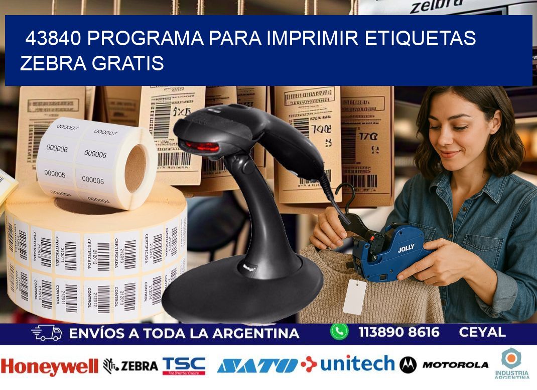 43840 Programa para imprimir etiquetas Zebra gratis