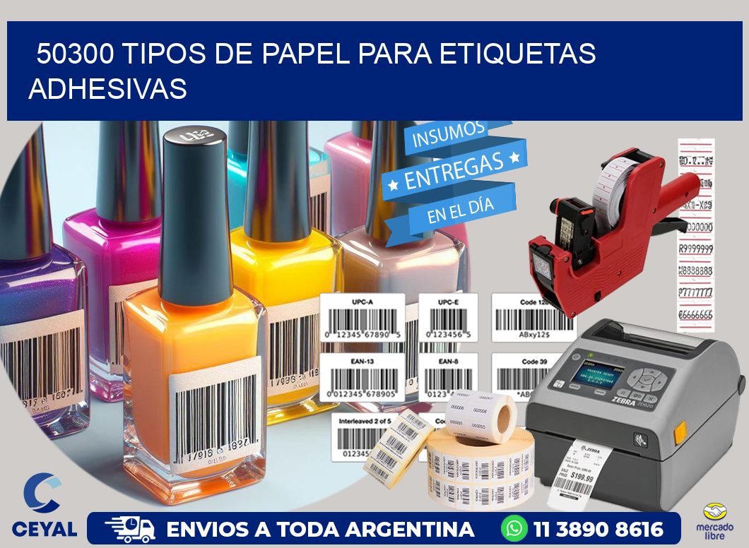 50300 Tipos de papel para etiquetas adhesivas