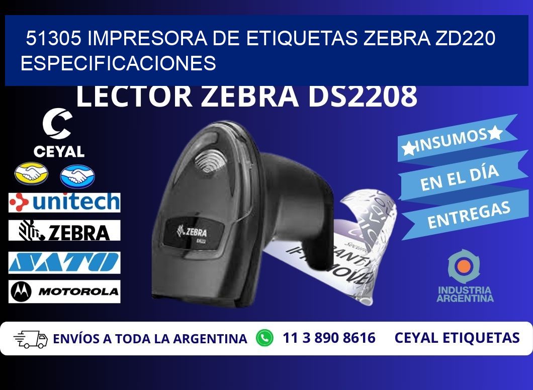 51305 impresora de etiquetas Zebra ZD220 especificaciones