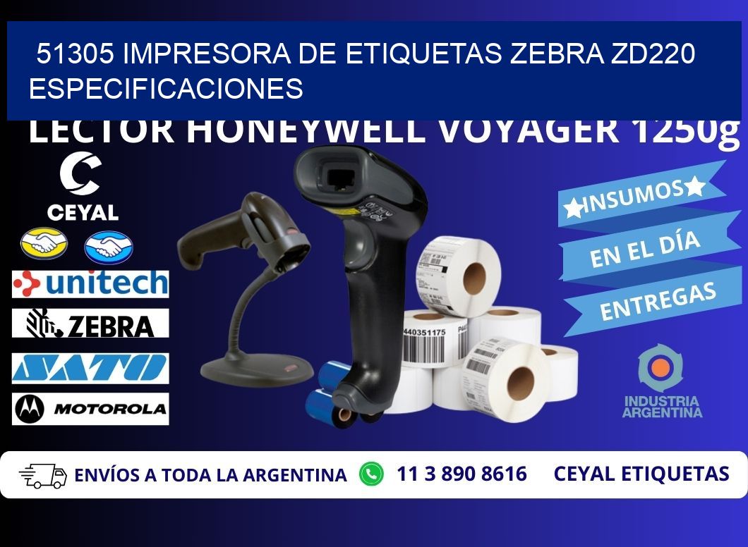 51305 impresora de etiquetas Zebra ZD220 especificaciones