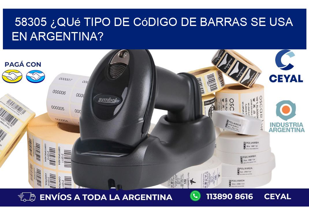 58305 ¿Qué tipo de código de barras se usa en Argentina?