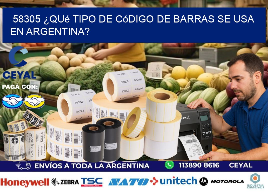 58305 ¿Qué tipo de código de barras se usa en Argentina?