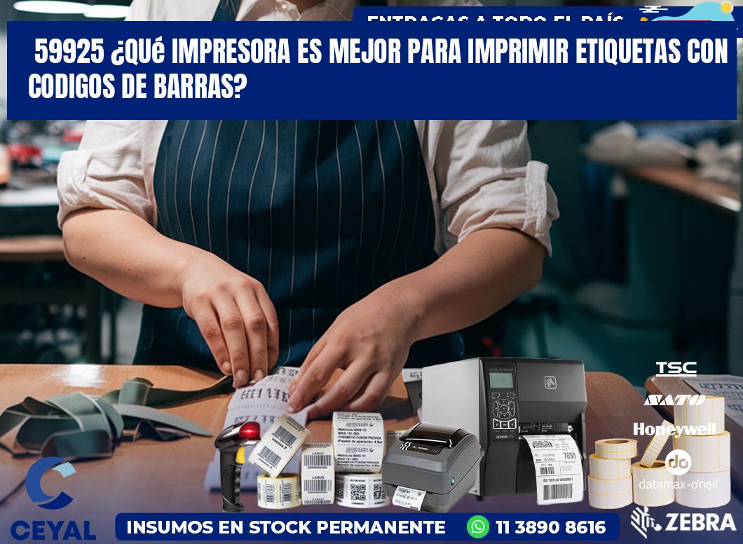 59925 ¿Qué impresora es mejor para imprimir etiquetas con codigos de barras?
