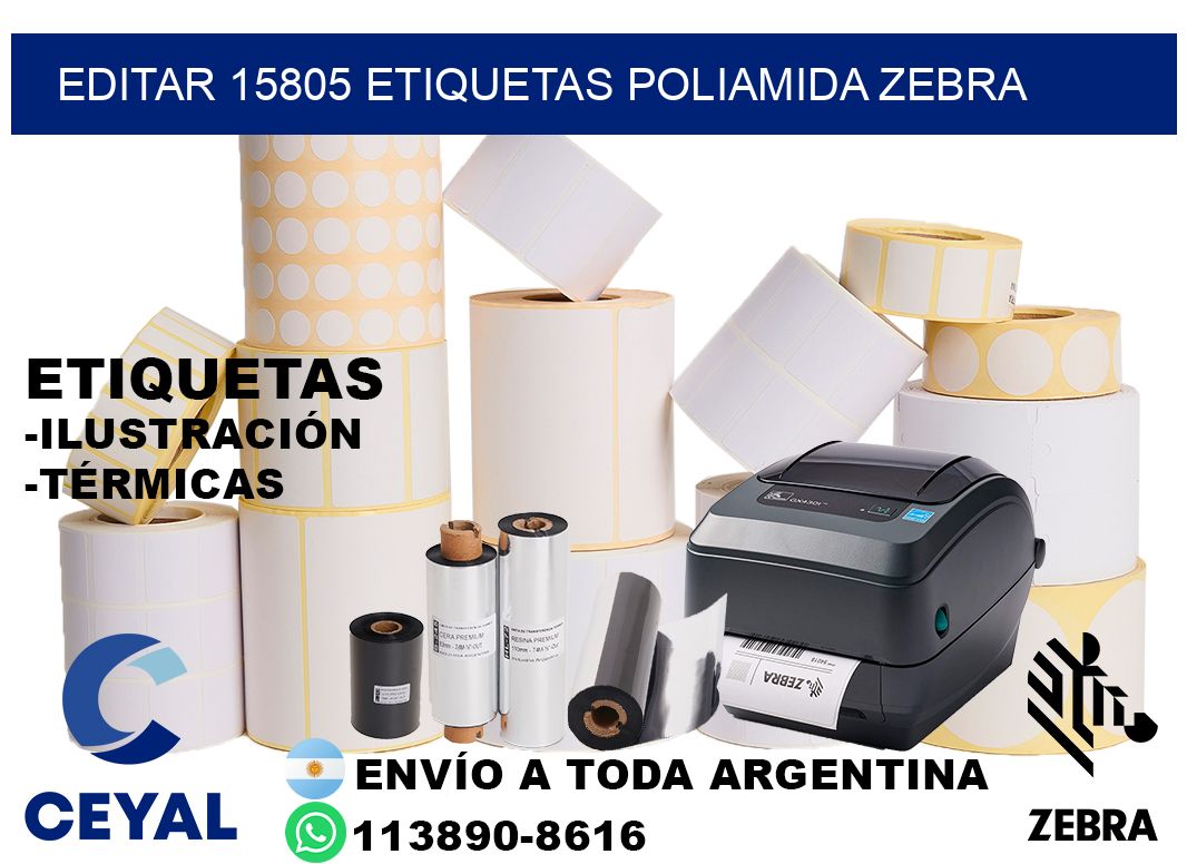 EDITAR 15805 ETIQUETAS POLIAMIDA ZEBRA