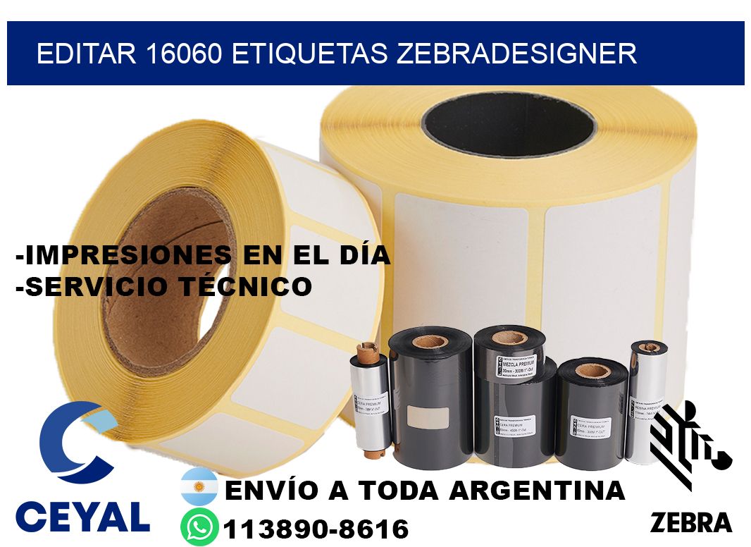 EDITAR 16060 ETIQUETAS ZEBRADESIGNER