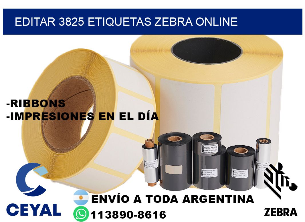 EDITAR 3825 ETIQUETAS ZEBRA ONLINE