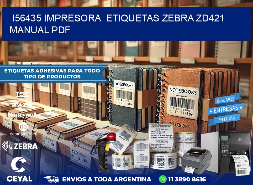 i56435 impresora etiquetas Zebra ZD421 manual PDF