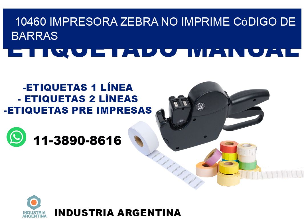 10460 impresora Zebra no imprime código de barras
