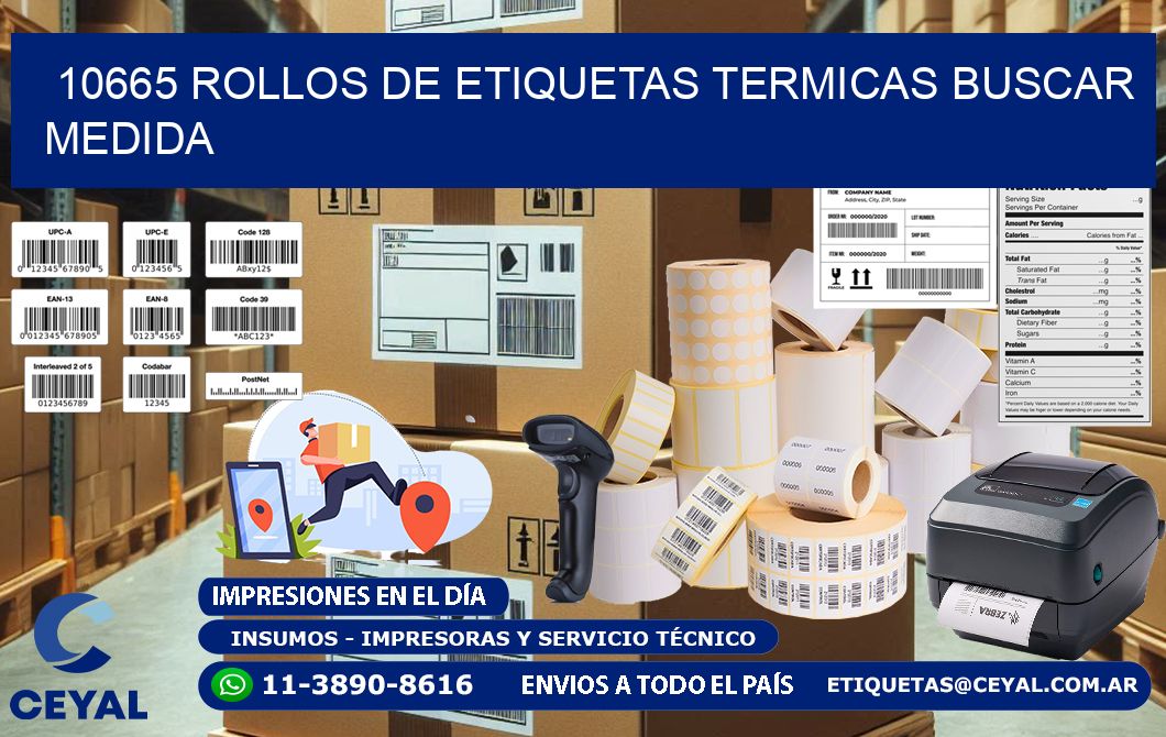 10665 rollos de etiquetas termicas buscar medida