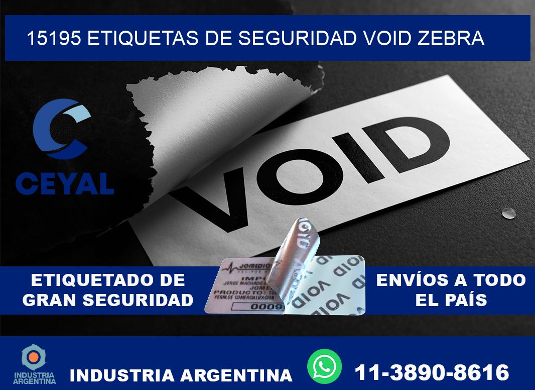 15195 etiquetas de seguridad void zebra