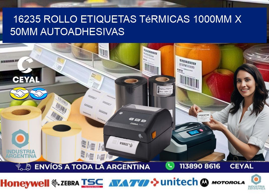 16235 Rollo Etiquetas Térmicas 1000mm X 50mm Autoadhesivas