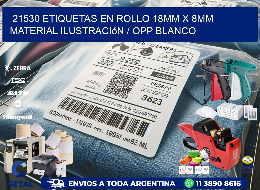 21530 Etiquetas en rollo 18mm x 8mm material Ilustración / OPP Blanco