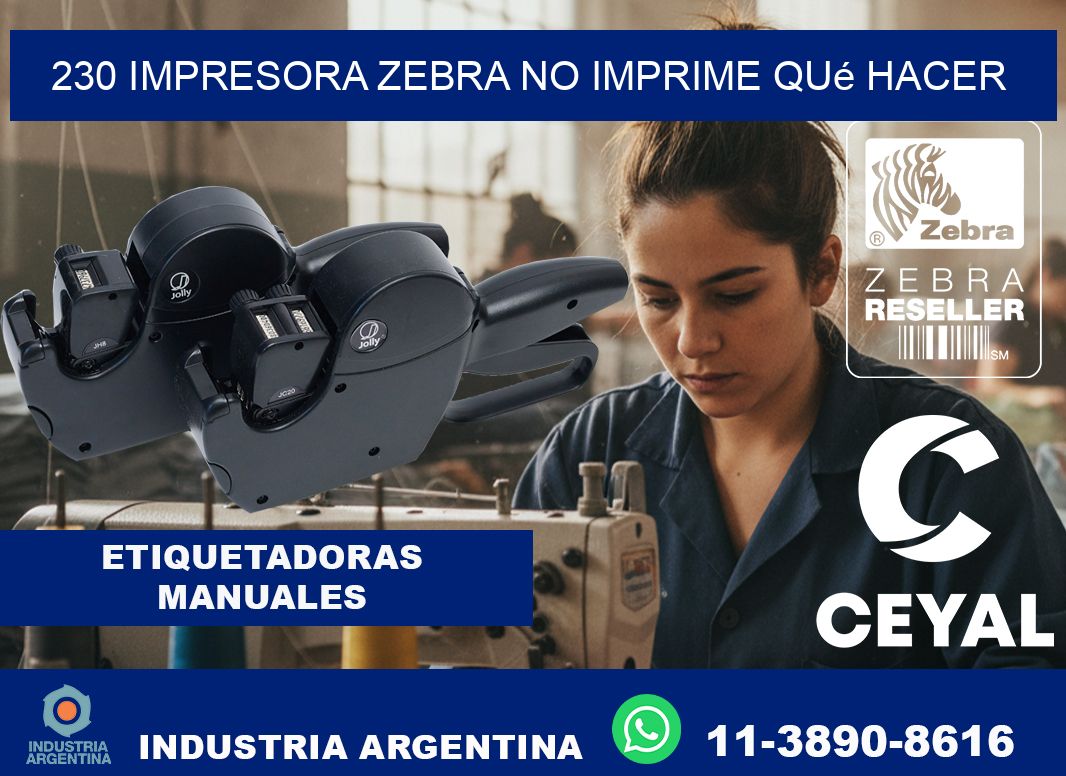 230 impresora zebra no imprime qué hacer