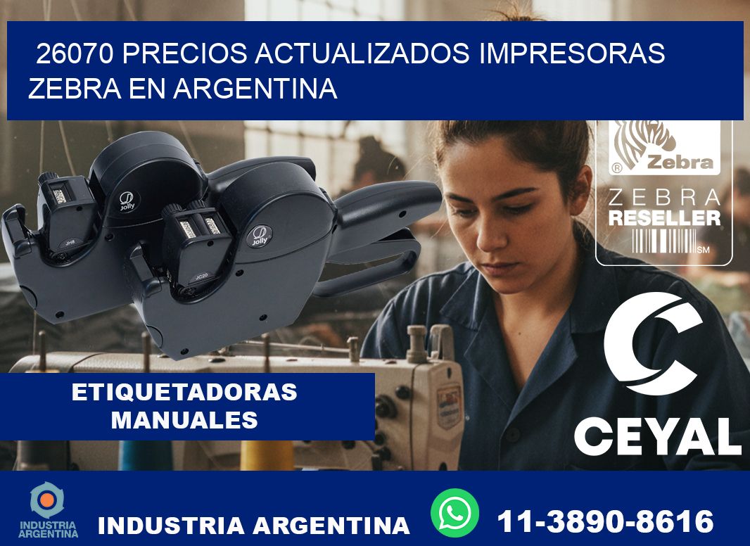 26070 precios actualizados impresoras zebra en argentina