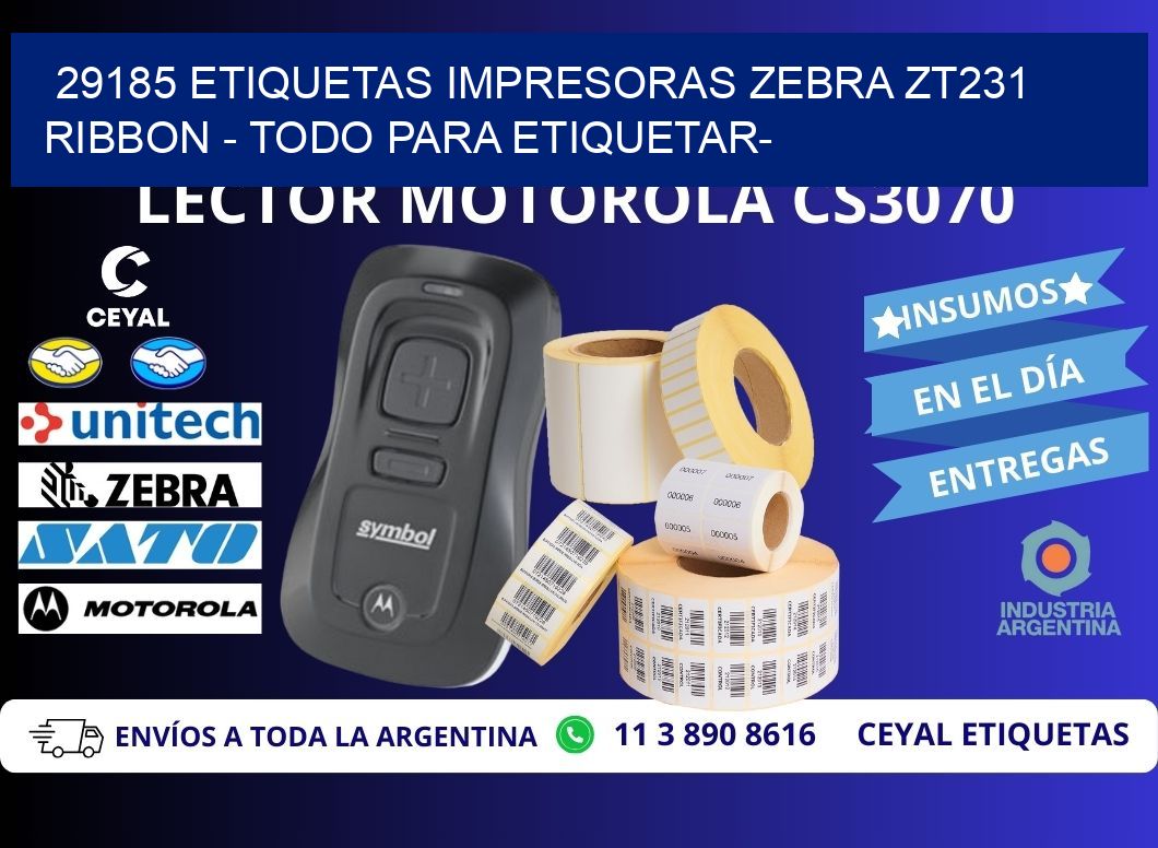 29185 etiquetas impresoras zebra zt231 ribbon - Todo para Etiquetar-