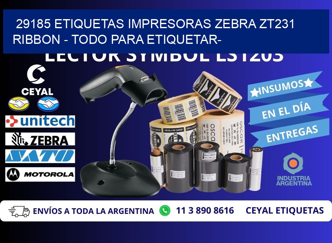 29185 etiquetas impresoras zebra zt231 ribbon - Todo para Etiquetar-