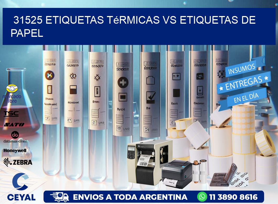 31525 etiquetas térmicas vs etiquetas de papel