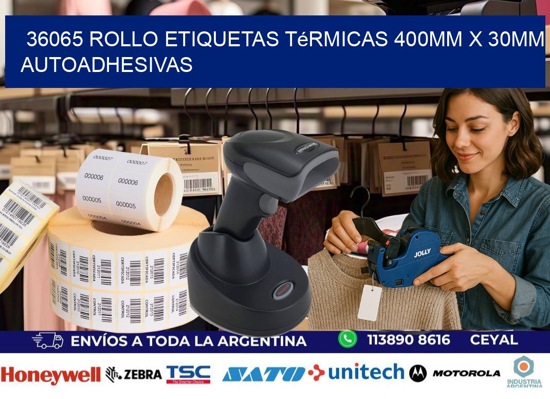 36065 Rollo Etiquetas Térmicas 400mm X 30mm Autoadhesivas