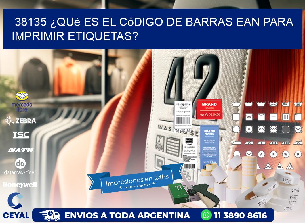38135 ¿Qué es el código de barras EAN para imprimir etiquetas?