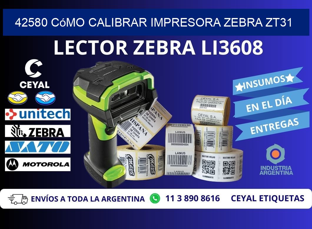 42580 cómo calibrar impresora zebra ZT31