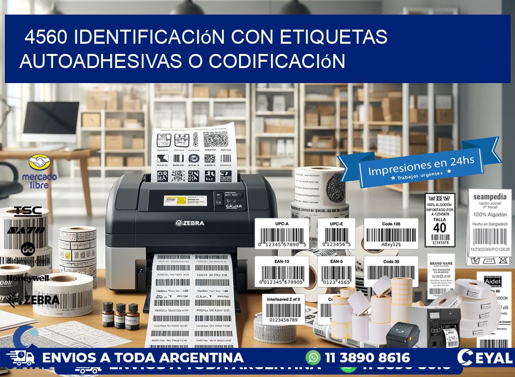 4560 identificación con etiquetas autoadhesivas o codificación
