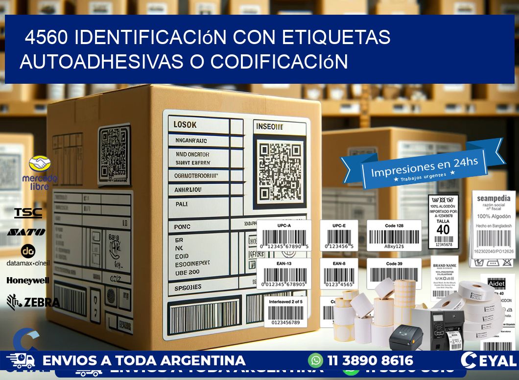 4560 identificación con etiquetas autoadhesivas o codificación