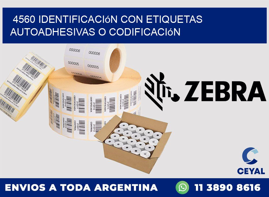 4560 identificación con etiquetas autoadhesivas o codificación