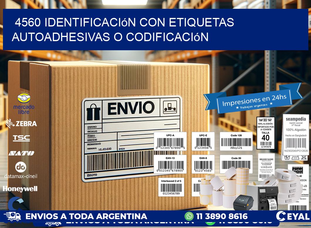 4560 identificación con etiquetas autoadhesivas o codificación