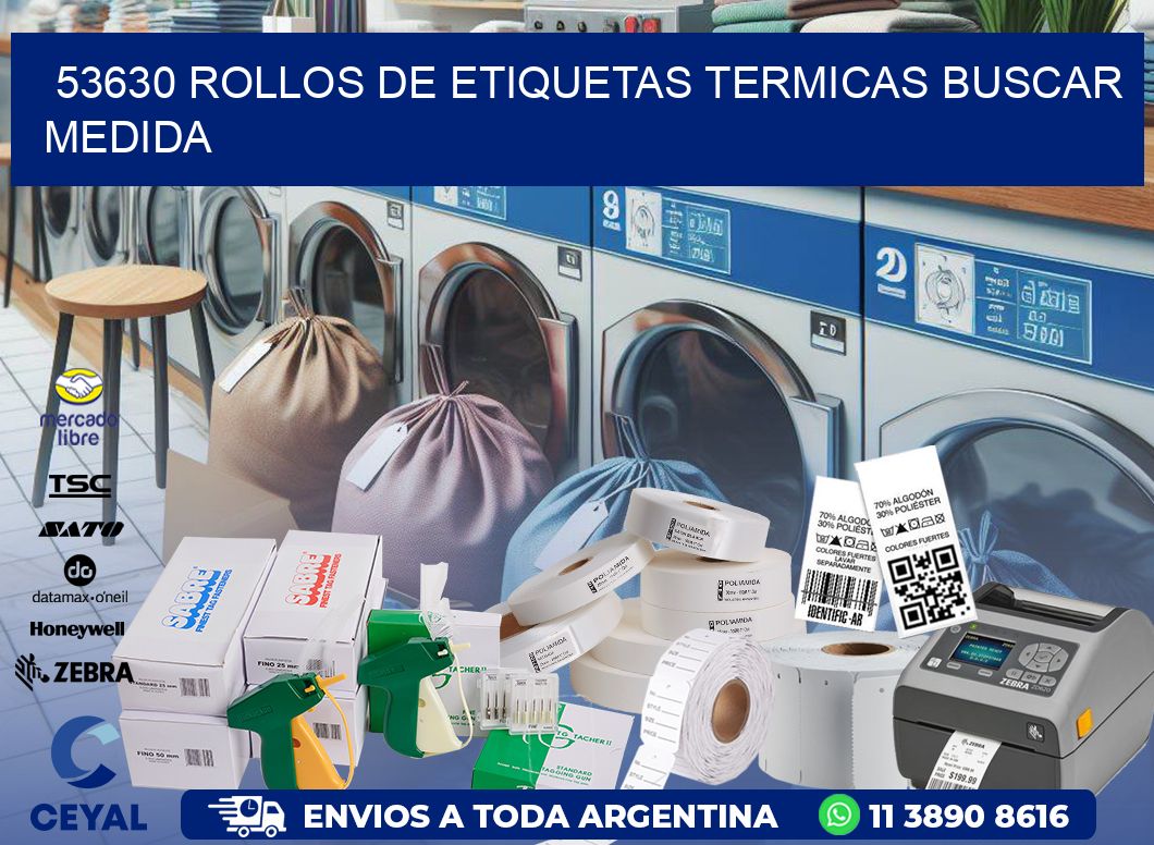 53630 rollos de etiquetas termicas buscar medida