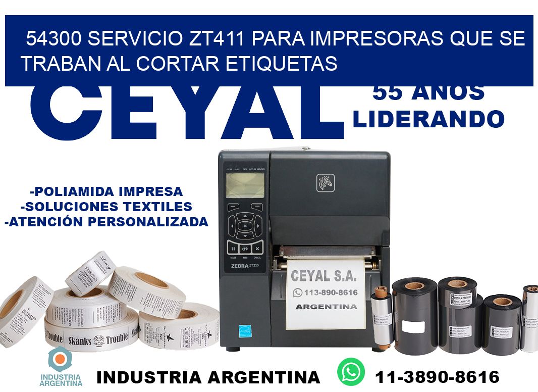 54300 servicio zt411 para impresoras que se traban al cortar etiquetas