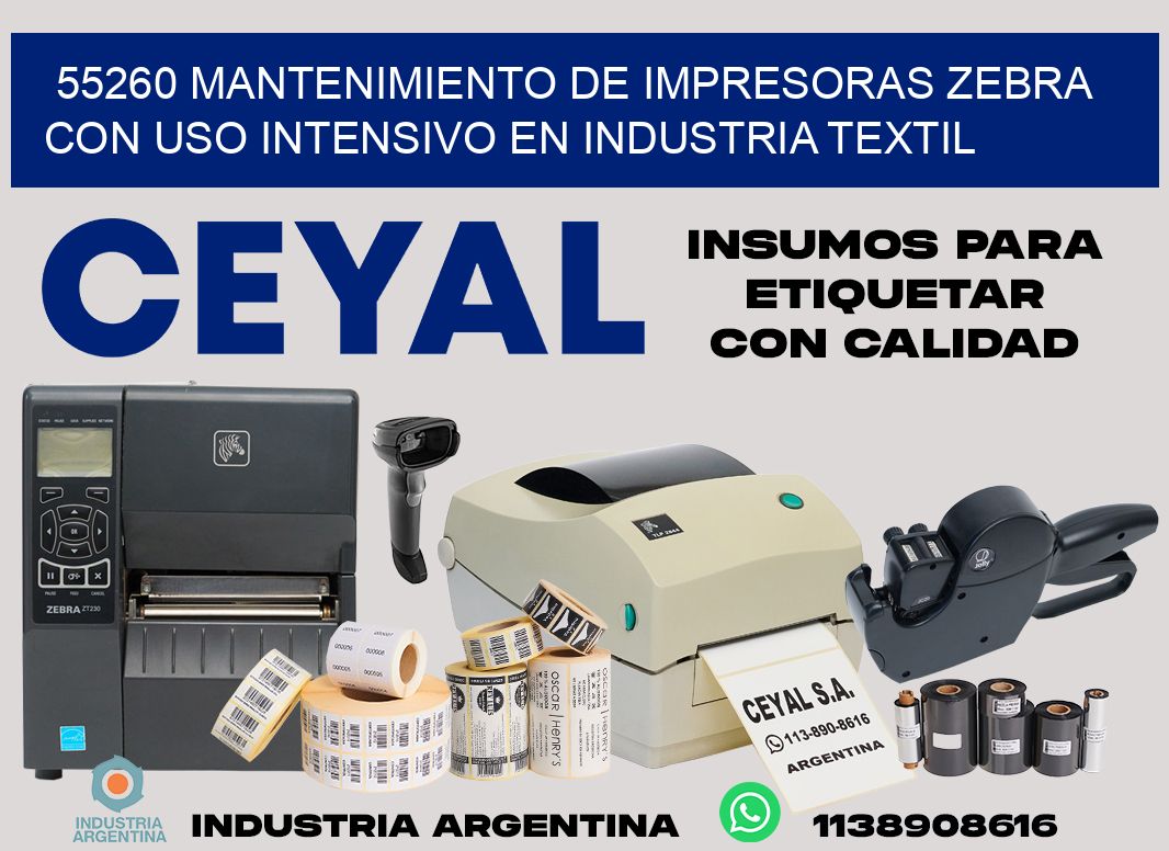 55260 mantenimiento de impresoras zebra con uso intensivo en industria textil